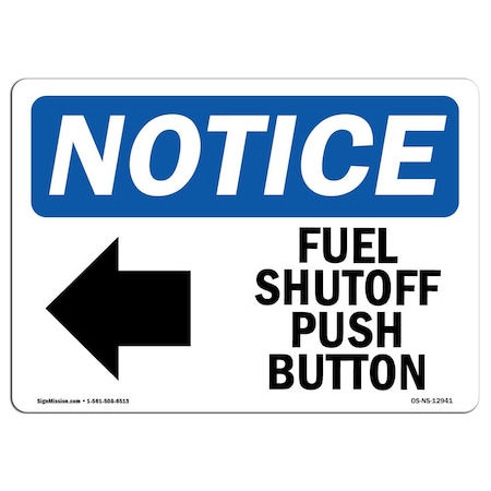 Signmission OSHA Sign, 3.5" H, Fuel Shutoff Push Button (Left Arrow) Sign With Symbol, Landscape, 10PK OS-NS-D-35-L-12941-10PK